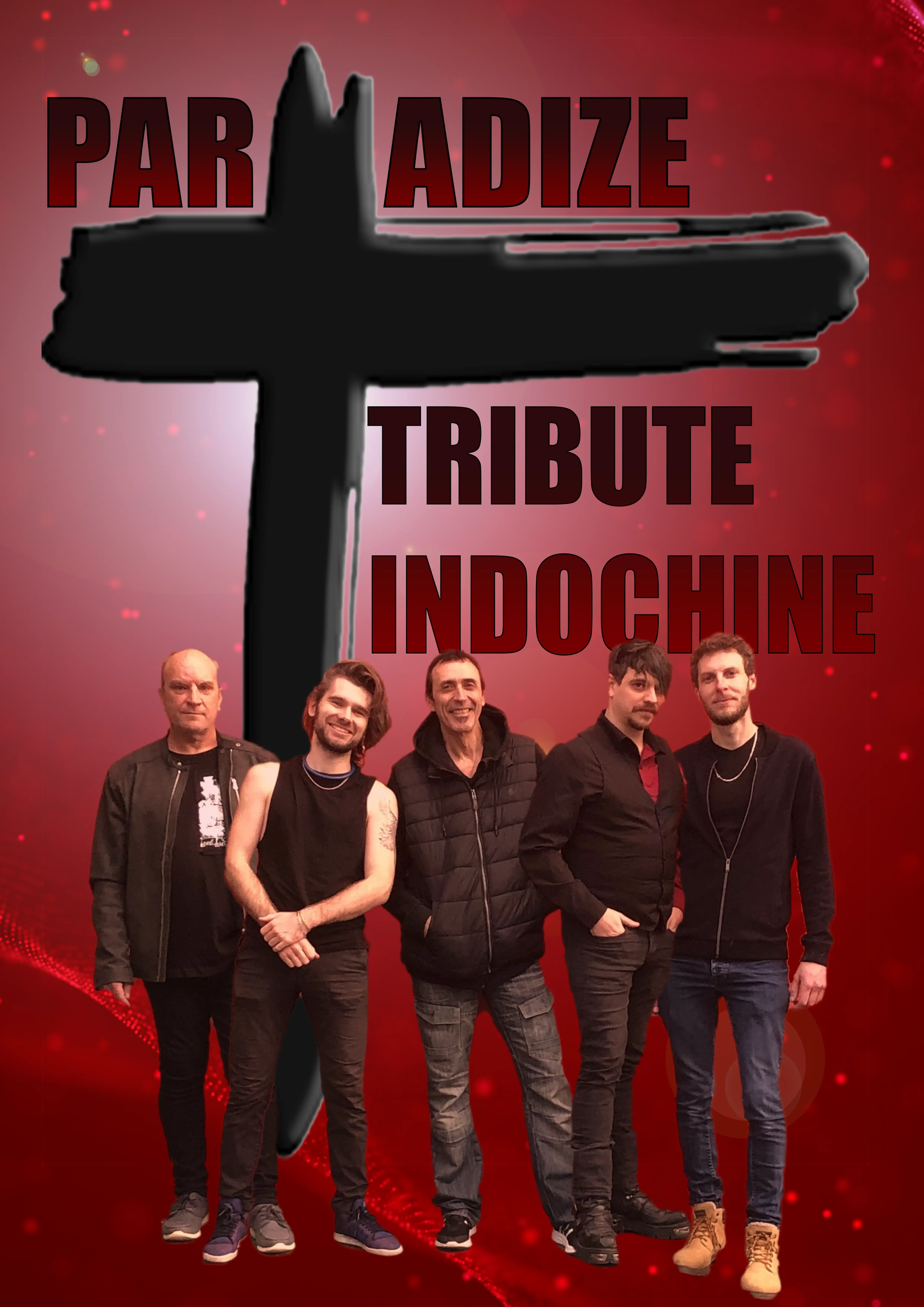 Claude Gérard Production présente Paradize Tribute Indochine